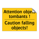 Attention objets tombants ! - Caution falling objects!
