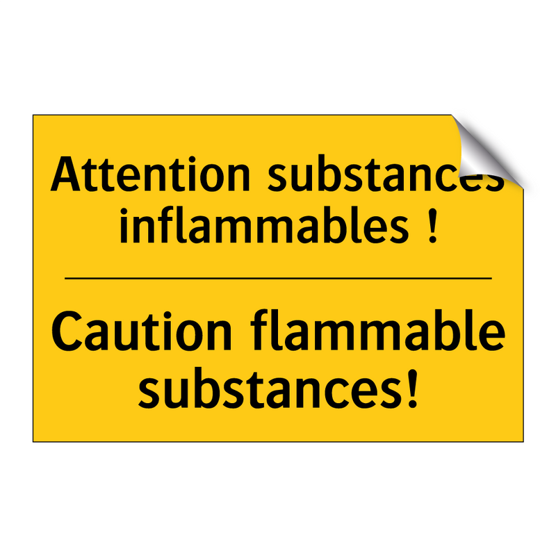 Attention substances inflammables  /.../ - Caution flammable substances!