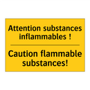 Attention substances inflammables  /.../ - Caution flammable substances!