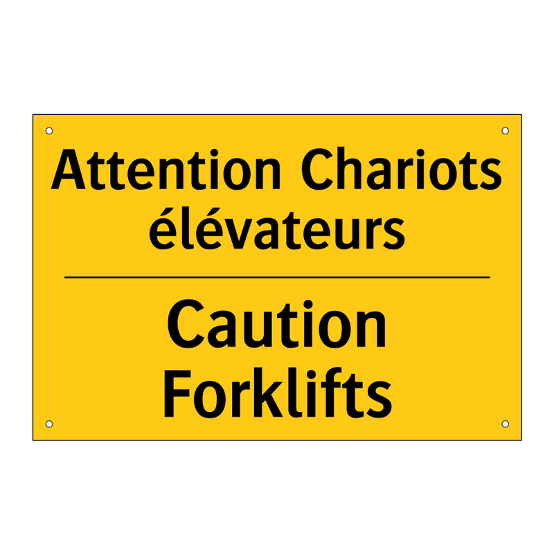 Attention Chariots élévateurs - Caution Forklifts