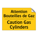 Attention Bouteilles de Gaz - Caution Gas Cylinders