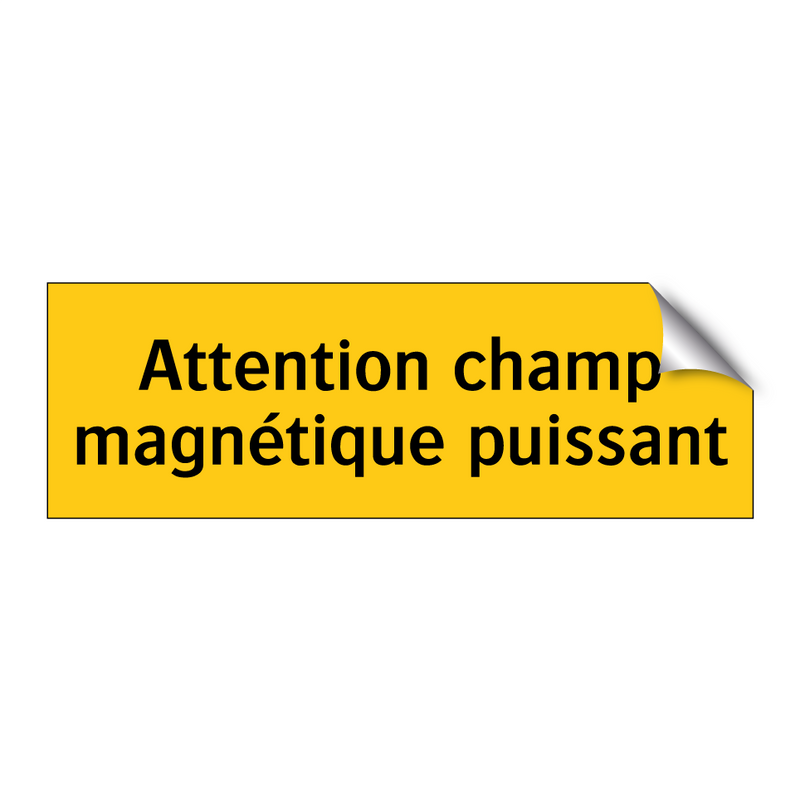 Attention champ magnétique puissant