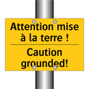 Attention mise à la terre ! - Caution grounded!