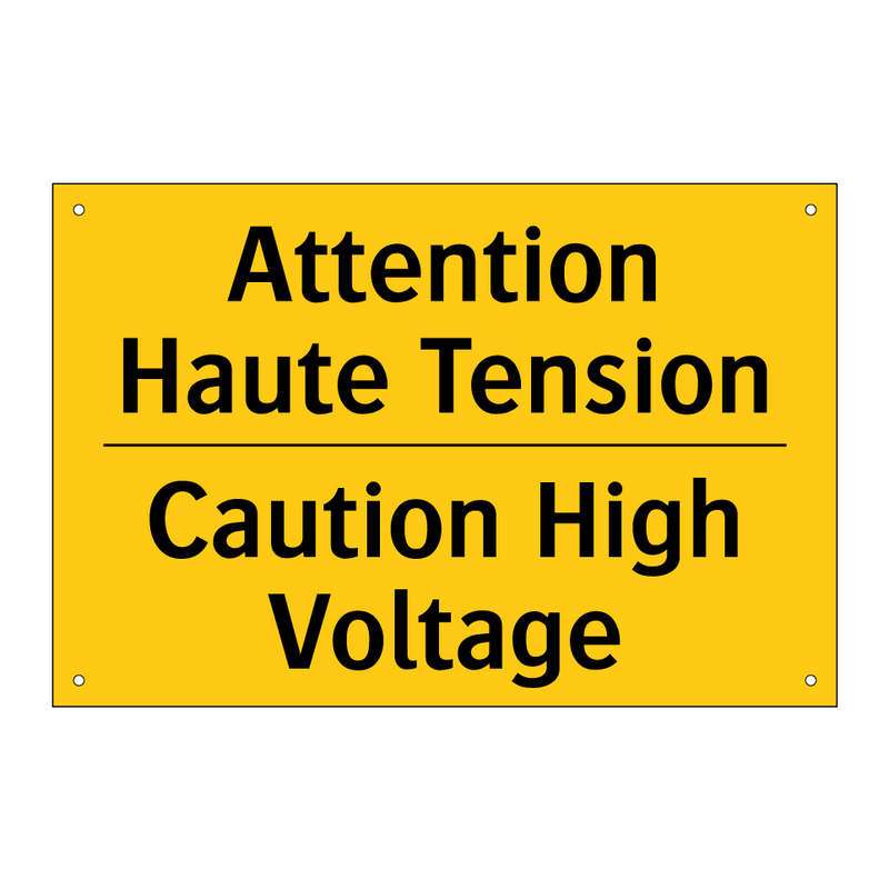 Attention Haute Tension - Caution High Voltage