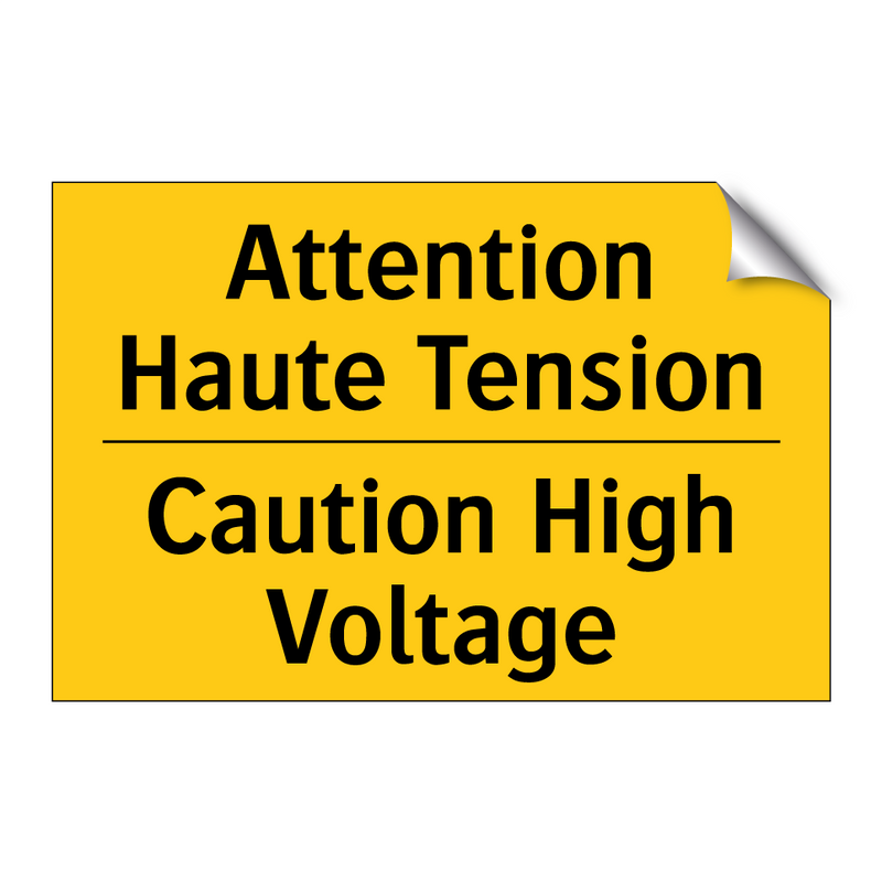 Attention Haute Tension - Caution High Voltage
