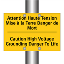 Attention Haute Tension Mise à  /.../ - Caution High Voltage Grounding  /.../