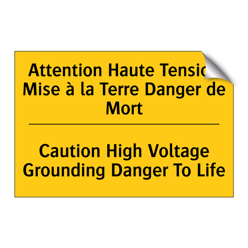 Attention Haute Tension Mise à  /.../ - Caution High Voltage Grounding  /.../