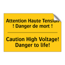 Attention Haute Tension ! Danger  /.../ - Caution High Voltage! Danger to  /.../