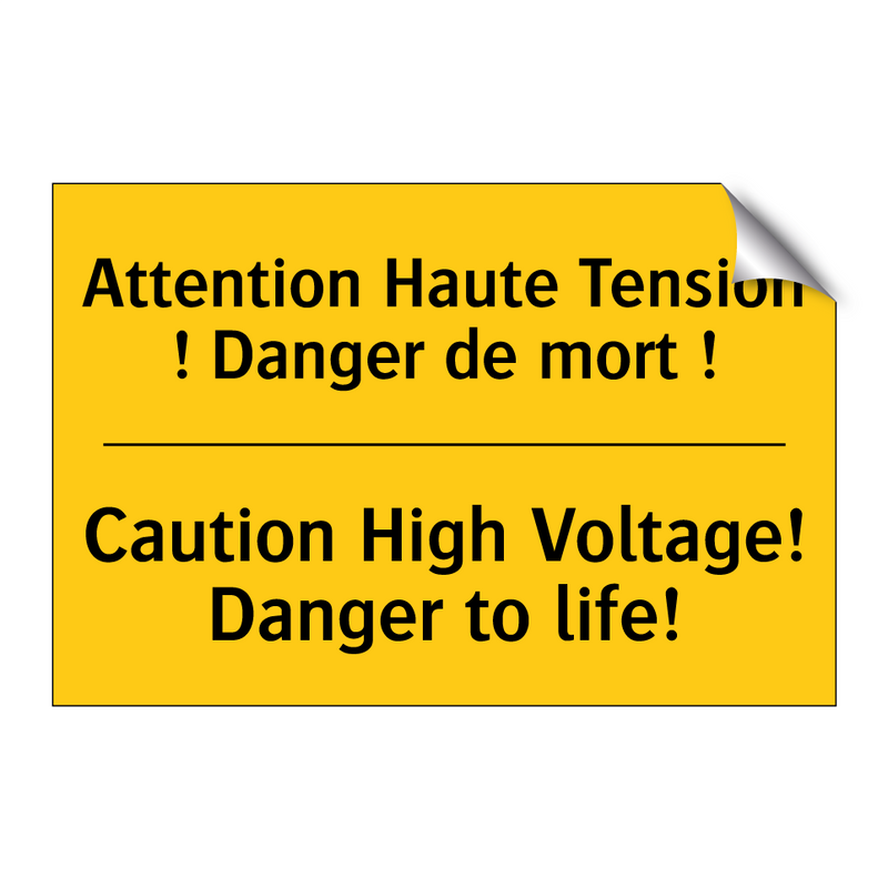 Attention Haute Tension ! Danger  /.../ - Caution High Voltage! Danger to  /.../