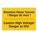 Attention Haute Tension ! Danger  /.../ - Caution High Voltage! Danger to  /.../