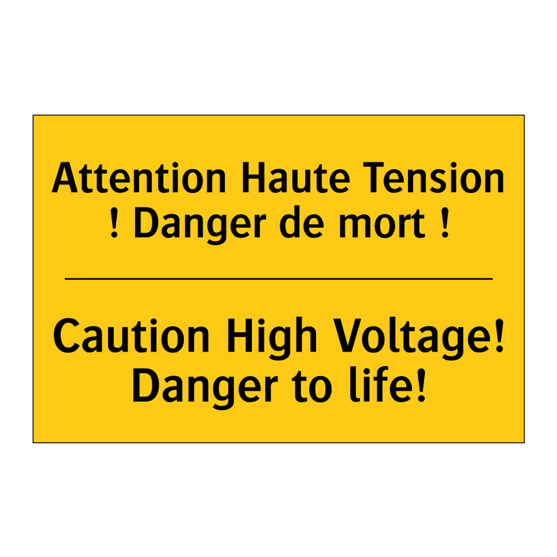 Attention Haute Tension ! Danger  /.../ - Caution High Voltage! Danger to  /.../