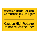 Attention Haute Tension ! Ne touchez  /.../ - Caution High Voltage! Do not touch  /.../