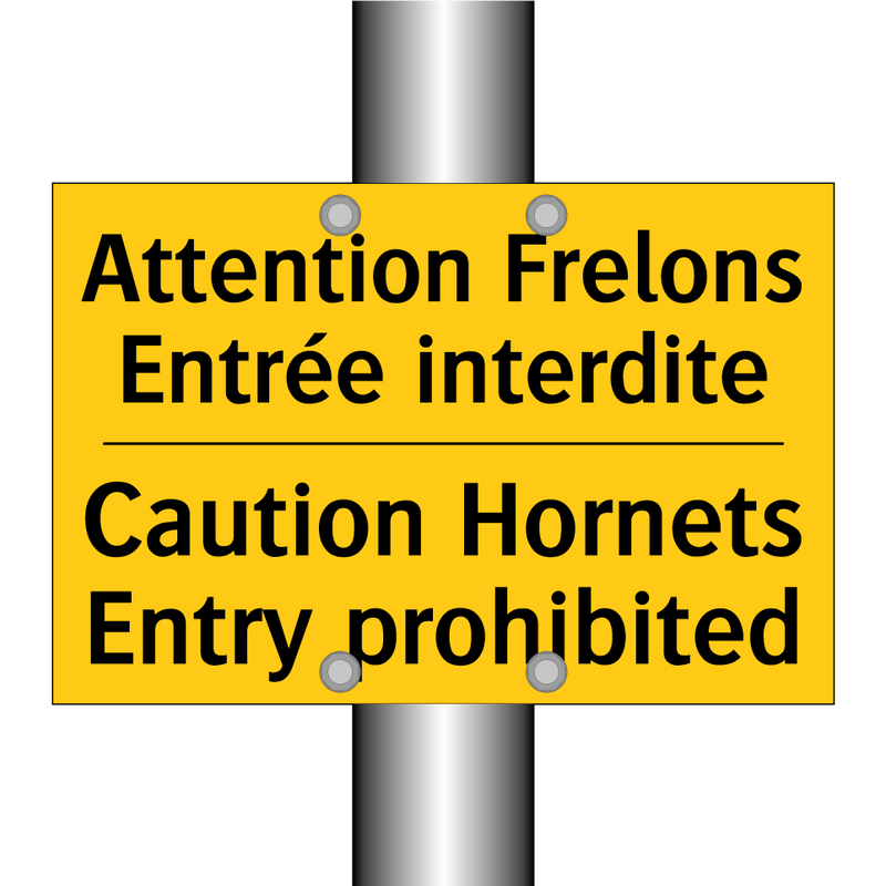 Attention Frelons Entrée interdite /.../ - Caution Hornets Entry prohibited /.../