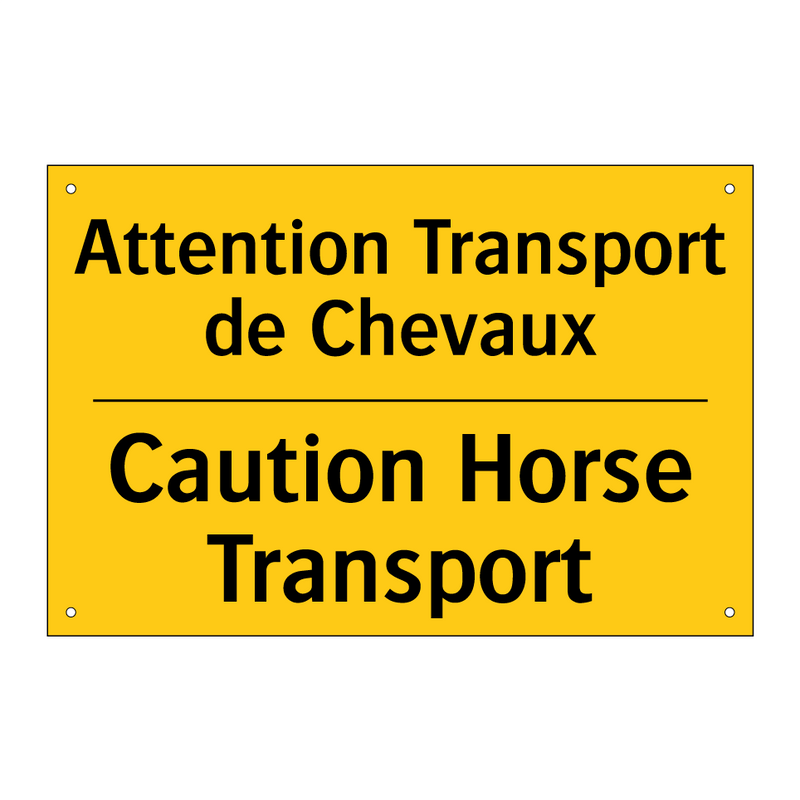 Attention Transport de Chevaux - Caution Horse Transport