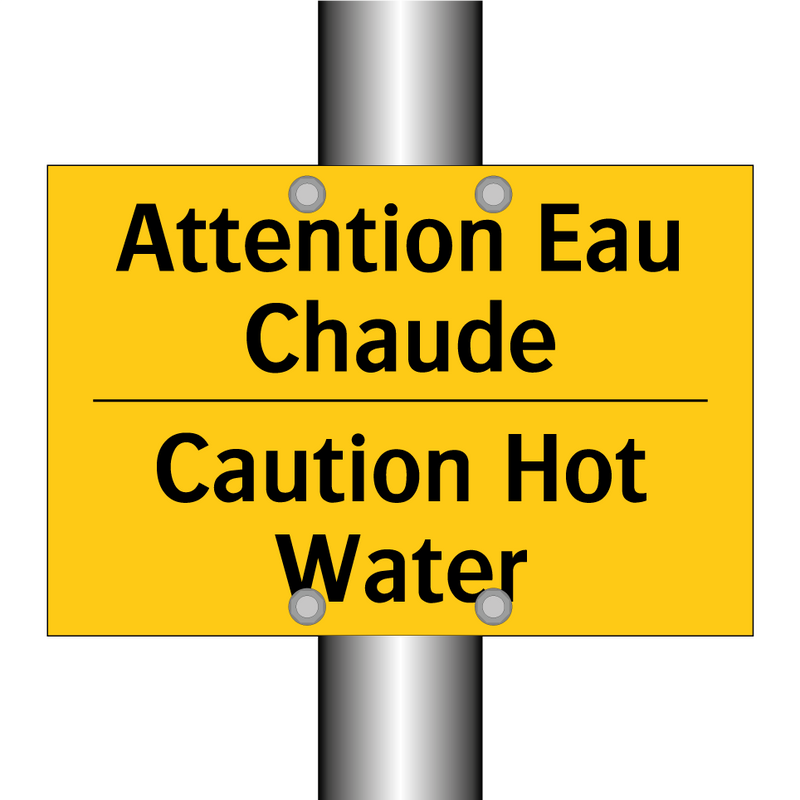 Attention Eau Chaude - Caution Hot Water