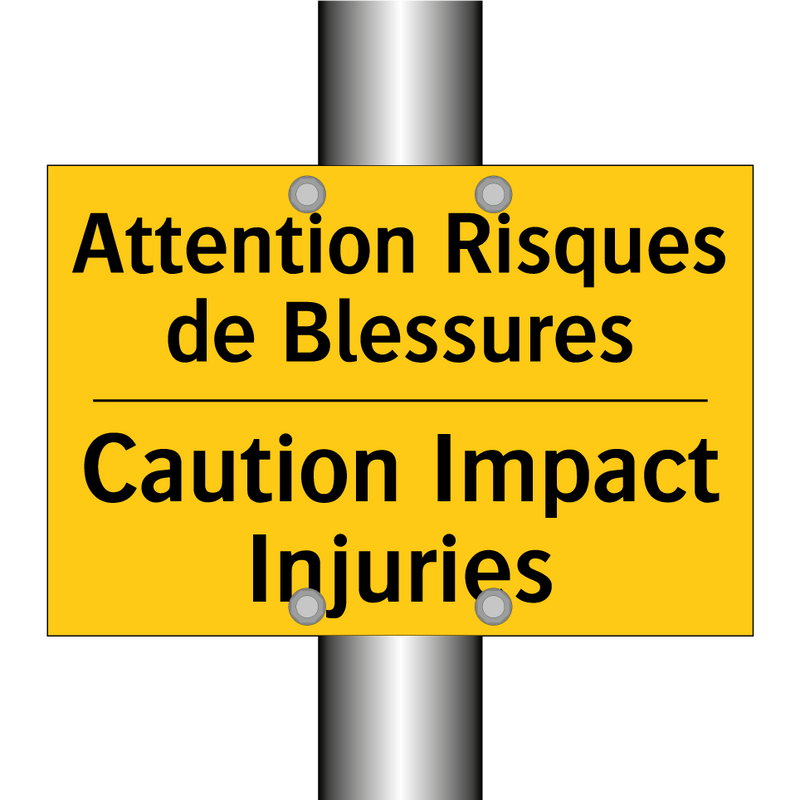 Attention Risques de Blessures - Caution Impact Injuries
