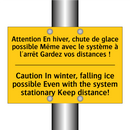 Attention En hiver, chute de glace  /.../ - Caution In winter, falling ice  /.../