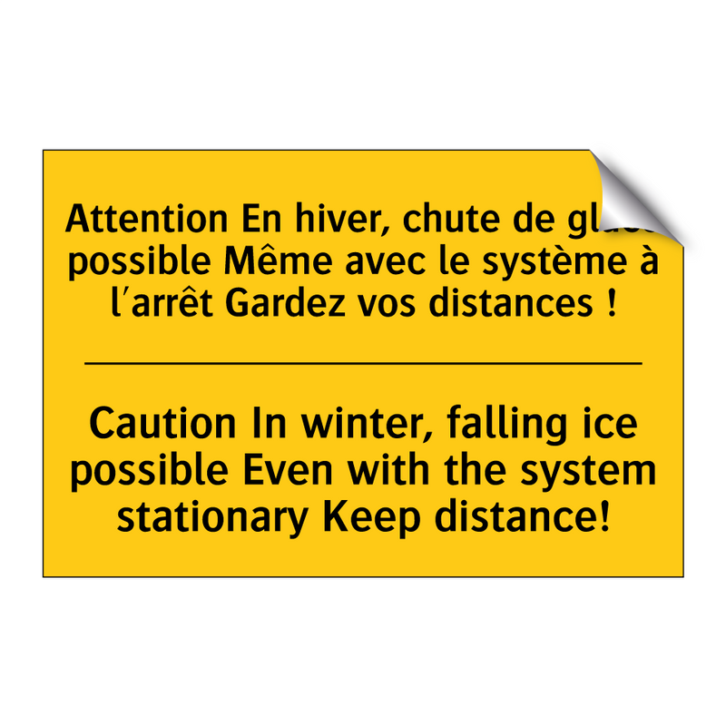 Attention En hiver, chute de glace  /.../ - Caution In winter, falling ice  /.../