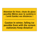 Attention En hiver, chute de glace  /.../ - Caution In winter, falling ice  /.../