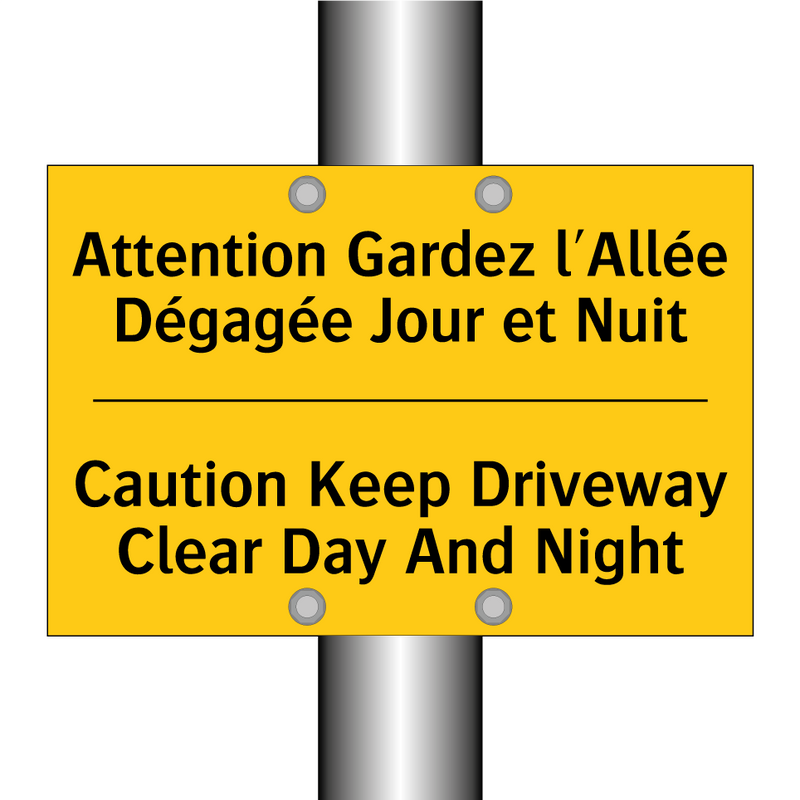 Attention Gardez l'Allée Dégagée  /.../ - Caution Keep Driveway Clear Day  /.../