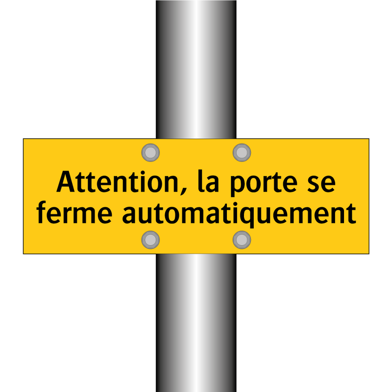 Attention, la porte se ferme automatiquement