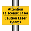 Attention Faisceaux Laser - Caution Laser Beams