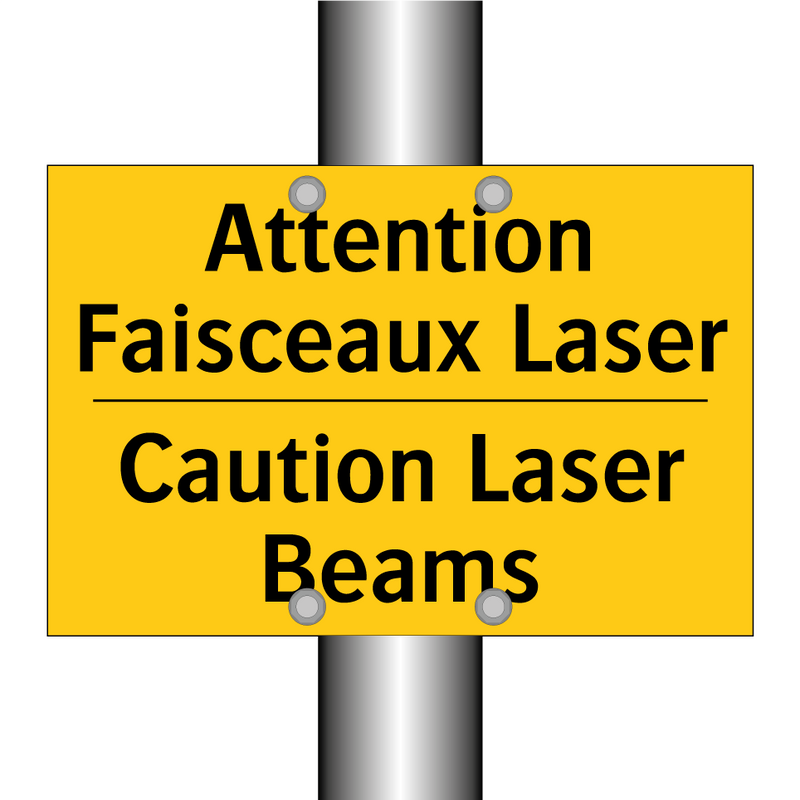 Attention Faisceaux Laser - Caution Laser Beams