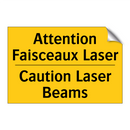 Attention Faisceaux Laser - Caution Laser Beams