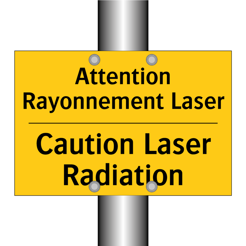 Attention Rayonnement Laser - Caution Laser Radiation