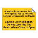Attention Rayonnement Laser, Ne  /.../ - Caution Laser Radiation, Do Not  /.../