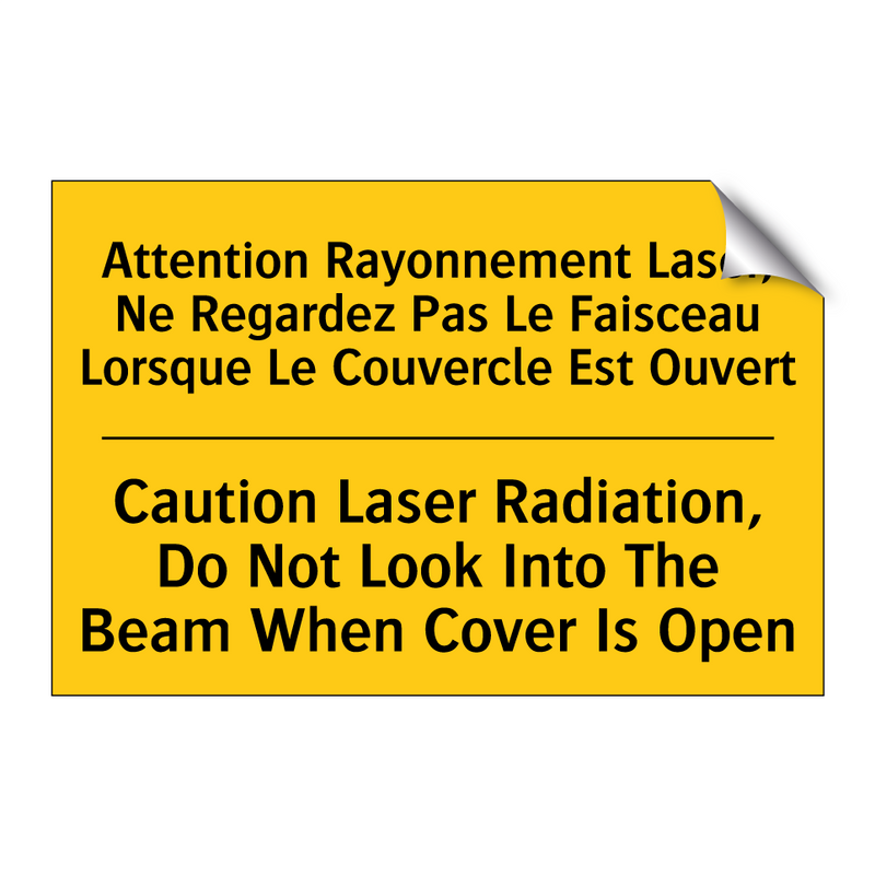 Attention Rayonnement Laser, Ne  /.../ - Caution Laser Radiation, Do Not  /.../