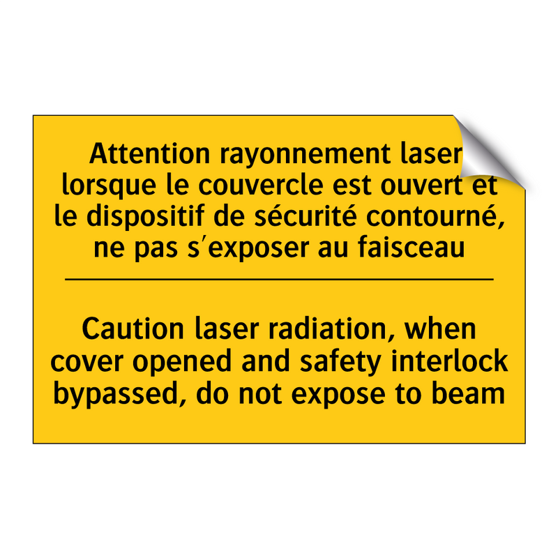 Attention rayonnement laser, lorsque  /.../ - Caution laser radiation, when  /.../