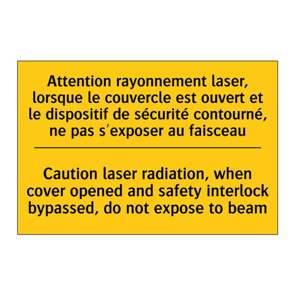 Attention rayonnement laser, lorsque  /.../ - Caution laser radiation, when  /.../