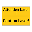 Attention Laser ! - Caution Laser!