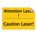 Attention Laser ! - Caution Laser!