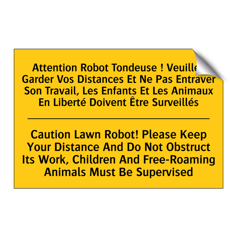 Attention Robot Tondeuse ! Veuillez  /.../ - Caution Lawn Robot! Please Keep  /.../
