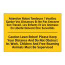 Attention Robot Tondeuse ! Veuillez  /.../ - Caution Lawn Robot! Please Keep  /.../