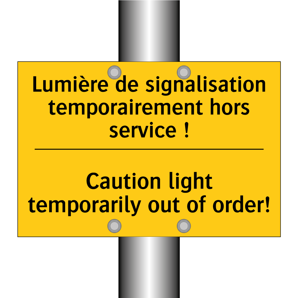 Lumière de signalisation temporairement  /.../ - Caution light temporarily out  /.../