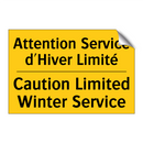 Attention Service d'Hiver Limité /.../ - Caution Limited Winter Service