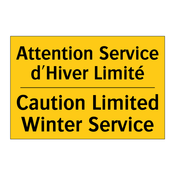 Attention Service d'Hiver Limité /.../ - Caution Limited Winter Service