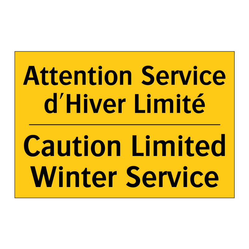 Attention Service d'Hiver Limité /.../ - Caution Limited Winter Service