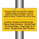 Attention Chiens de Protection  /.../ - Caution Livestock Guardian Dogs  /.../