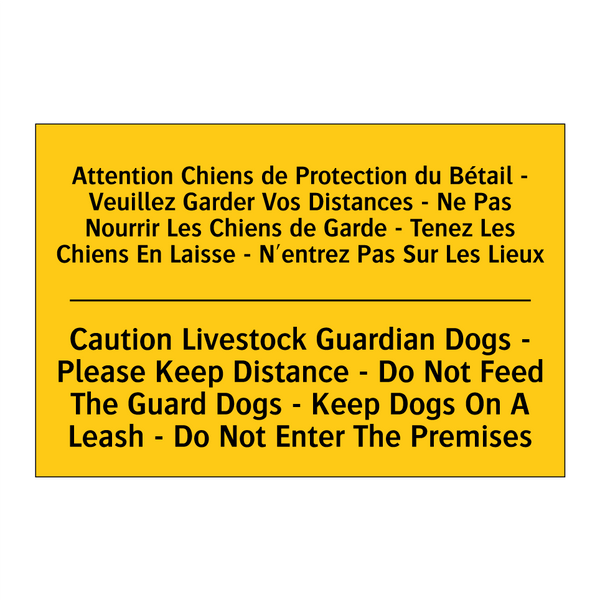 Attention Chiens de Protection  /.../ - Caution Livestock Guardian Dogs  /.../