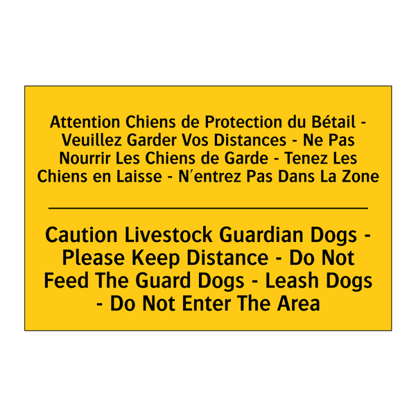 Attention Chiens de Protection  /.../ - Caution Livestock Guardian Dogs  /.../