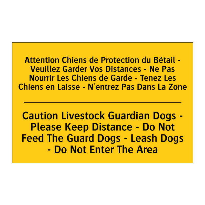 Attention Chiens de Protection  /.../ - Caution Livestock Guardian Dogs  /.../