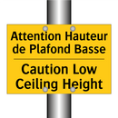 Attention Hauteur de Plafond Basse /.../ - Caution Low Ceiling Height