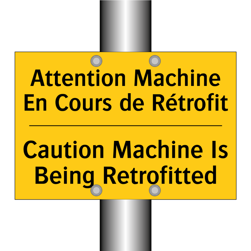 Attention Machine En Cours de  /.../ - Caution Machine Is Being Retrofitted /.../