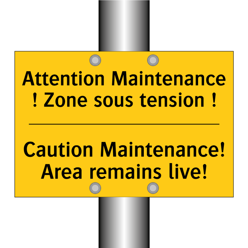 Attention Maintenance ! Zone sous  /.../ - Caution Maintenance! Area remains  /.../