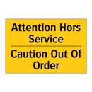 Attention Hors Service - Caution Out Of Order