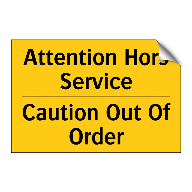Attention Hors Service - Caution Out Of Order